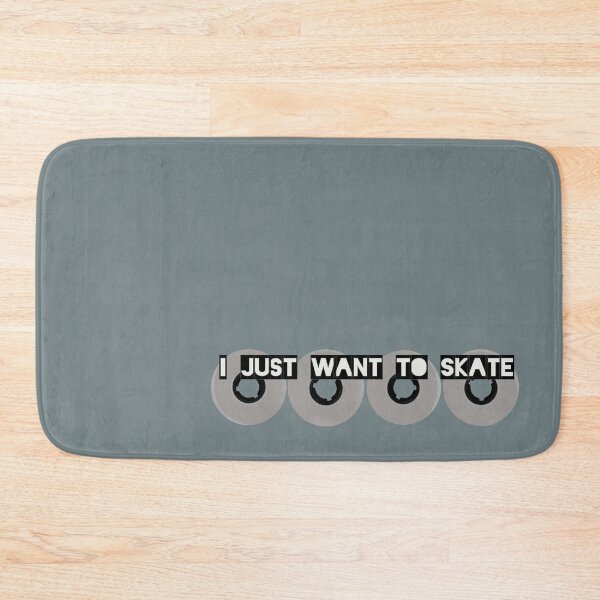 Item preview, I Just Want To Skate designed and sold by Tranquilarrow.