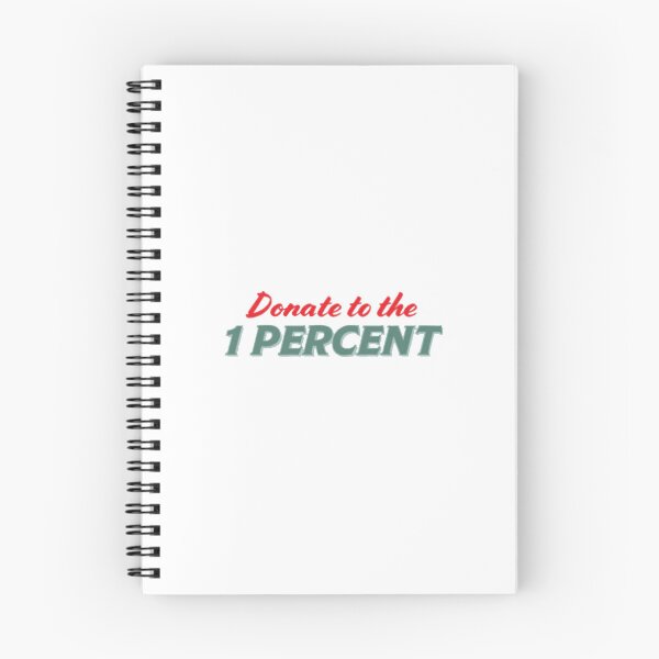 Item preview, Donate To The 1 Percent  designed and sold by Brianna Krischke.