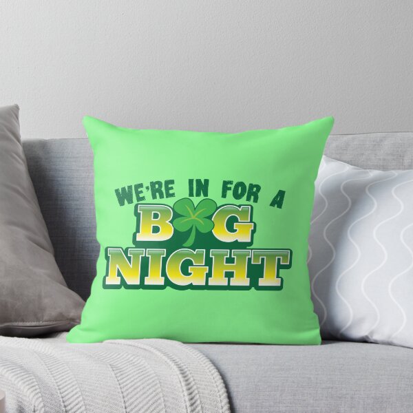 Item preview, We're in for a BIG NIGHT! Shamrocks St Patrick's day design designed and sold by jazzydevil.