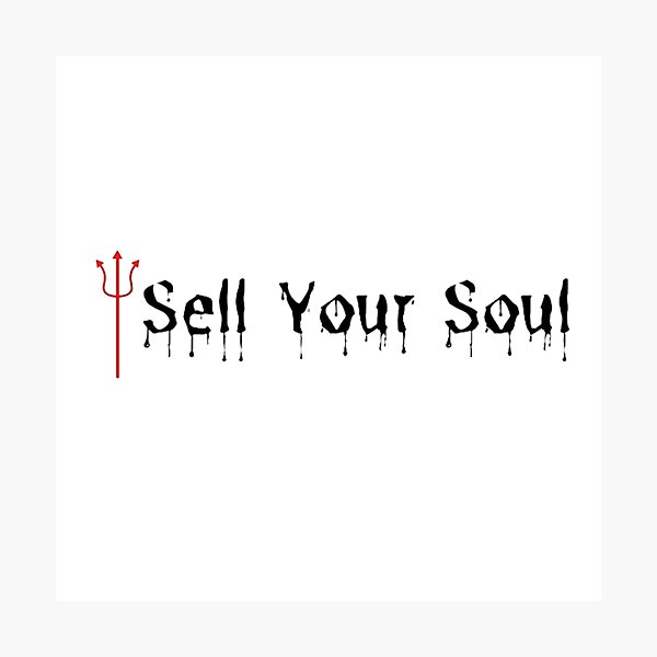 Item preview, sell your soul designed and sold by lisabuckle.