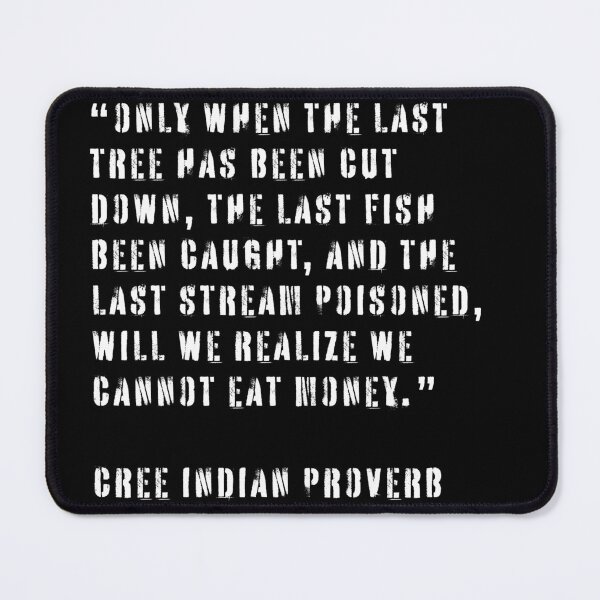 Item preview, Cree Indian Proverb designed and sold by Texterns.