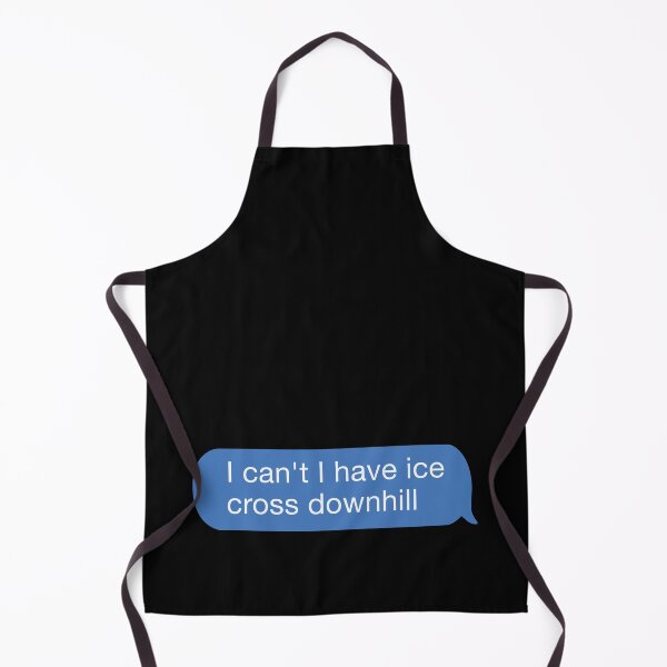 Item preview, I cant I have ice cross downhill designed and sold by orlumbuspirate.