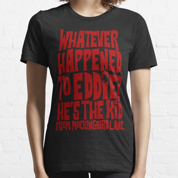 Eddie Munster Essential T-Shirt