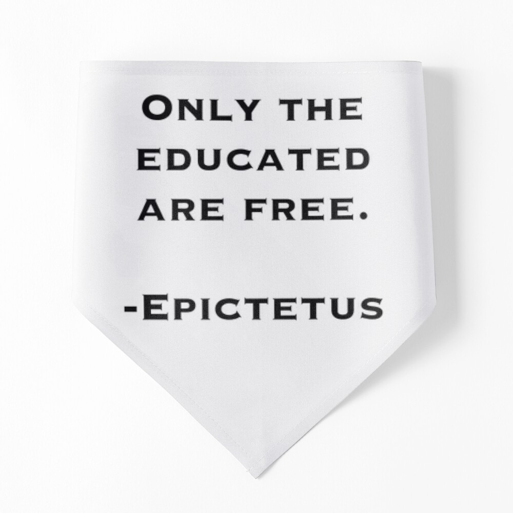 Epictetus - Freedom is not procured by a full enjoyment of