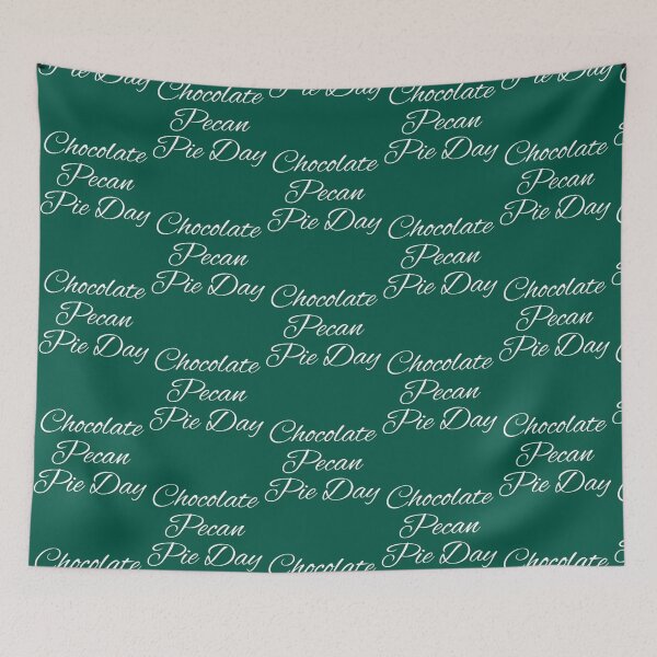 Item preview, Chocolate loversNATIONAL CHOCOLATE PECAN PIE DAY         designed and sold by YeddaOrabelle.