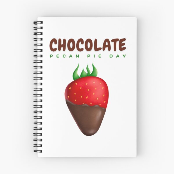 Item preview, Chocolate loversNATIONAL CHOCOLATE PECAN PIE DAY     designed and sold by YeddaOrabelle.
