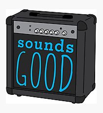 Sounds good Photographic Print