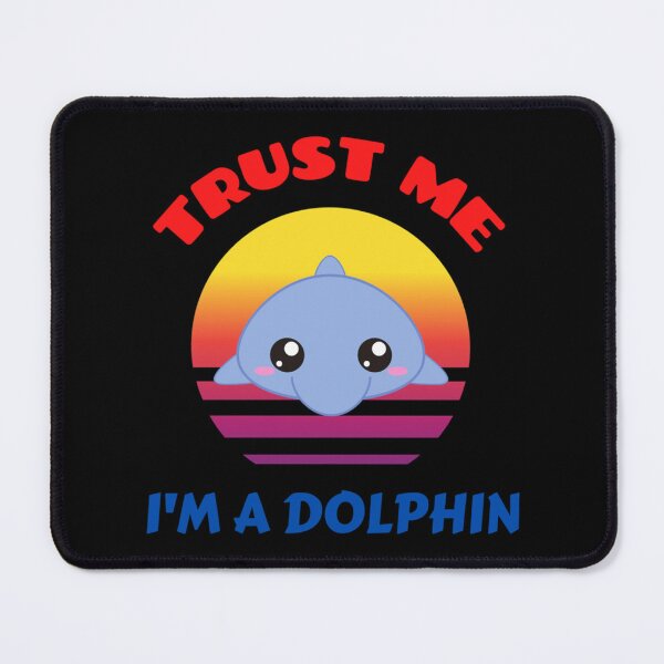 Item preview, Trust Me I'm A Dolphin Essential T-Shirt designed and sold by maude5ig.