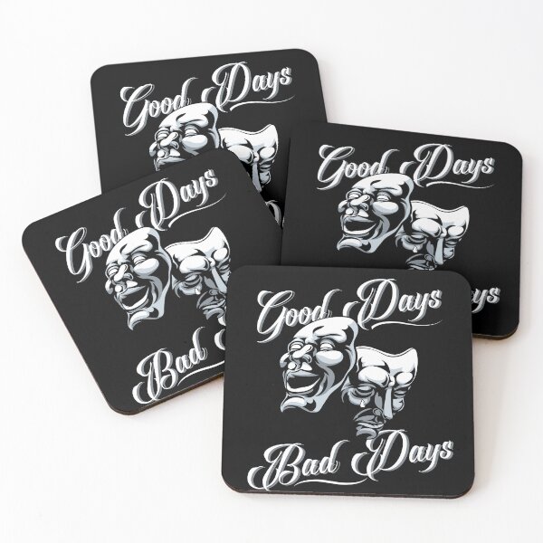 Item preview, Good Days Bad Days Everyday designed and sold by MyMerch4u.