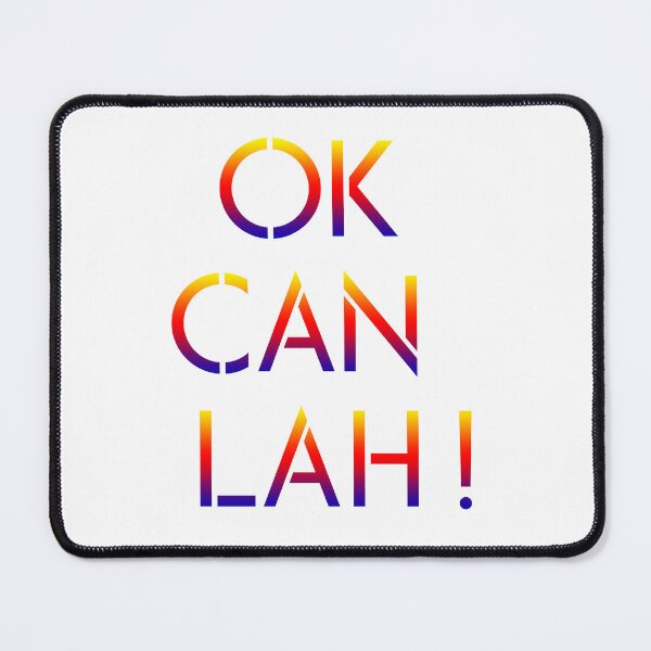 Item preview, Ok Can Lah Singlish  designed and sold by UniqueDesignHub.
