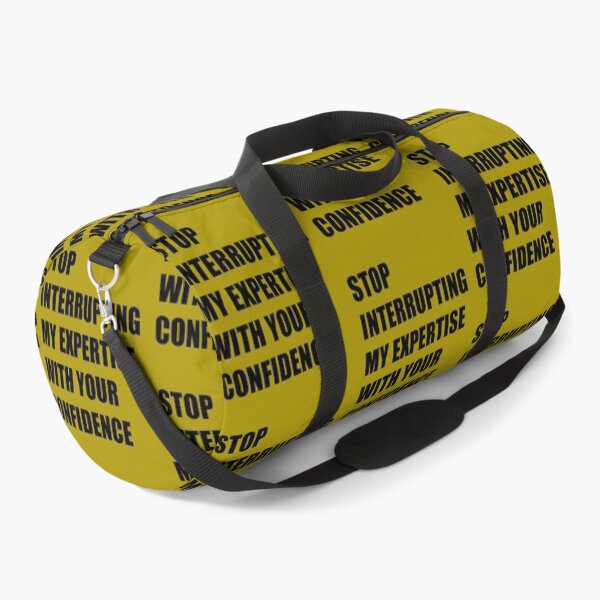 Item preview, Stop Interrupting My Expertise With Your Confidence Quote designed and sold by taiche.