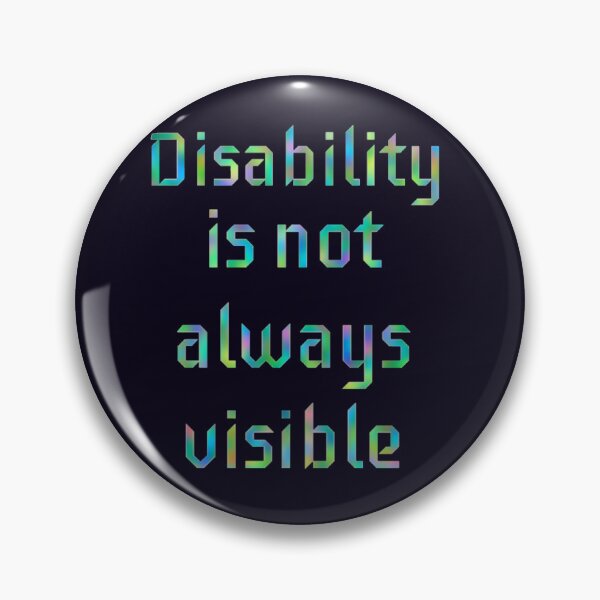 Item preview, Disability is not Always Visible  designed and sold by Amanda1775.
