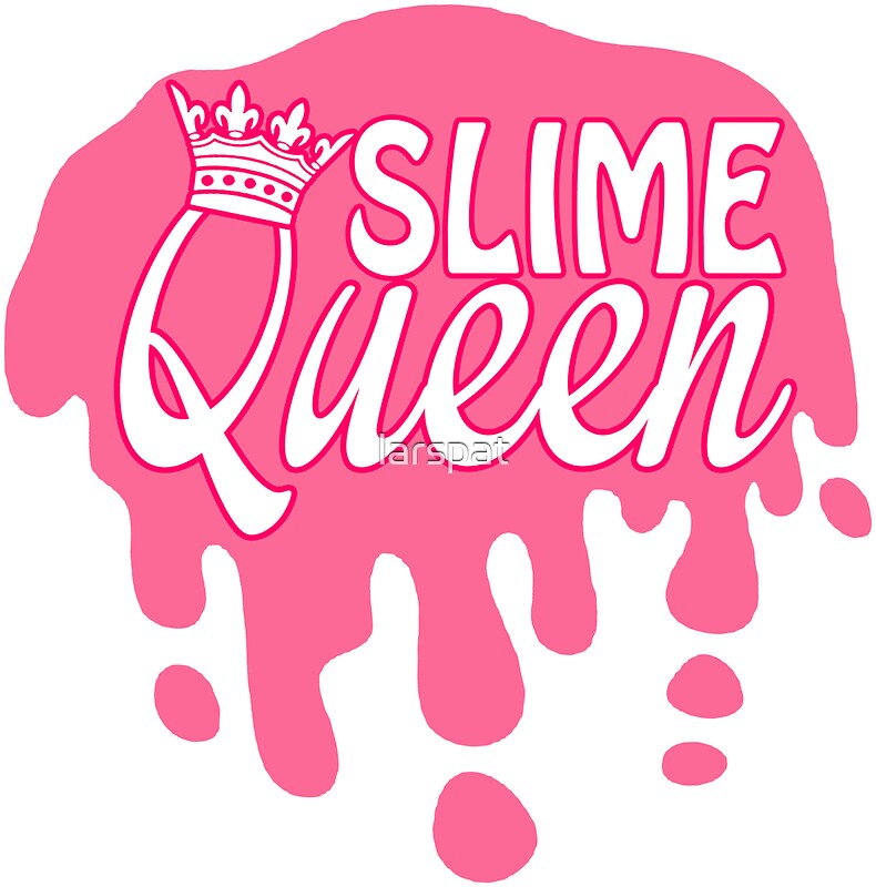 Slime queen. Queen Slime. Slime Love надпись. Раскраскинатпись СЛАЙМ. СЛАЙМ студия баннер.