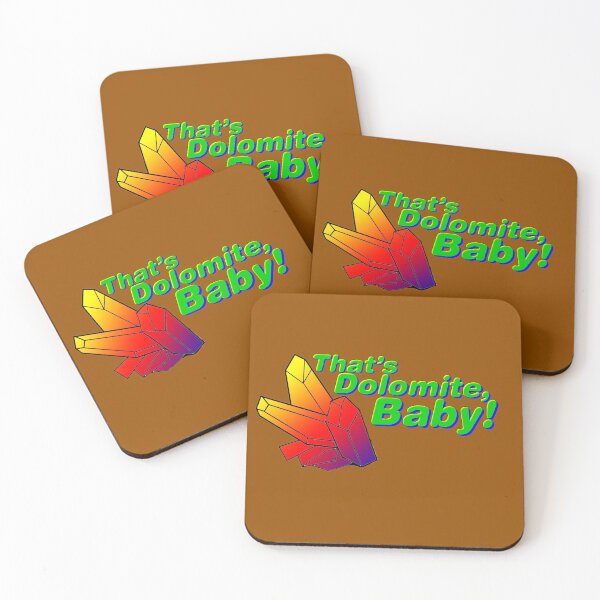 Item preview, That's Dolomite Baby! designed and sold by The Nerd Underground.