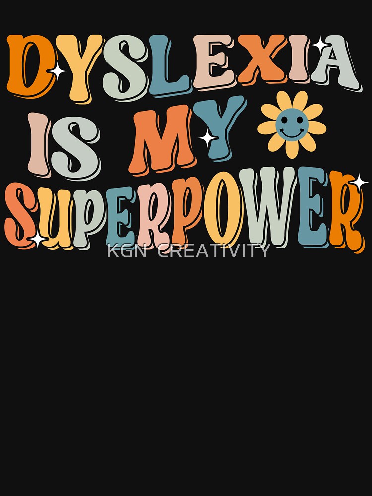Disover Dyslexia Is My Superpower Proud Dyslexics T-shirt Essential T-Shirt