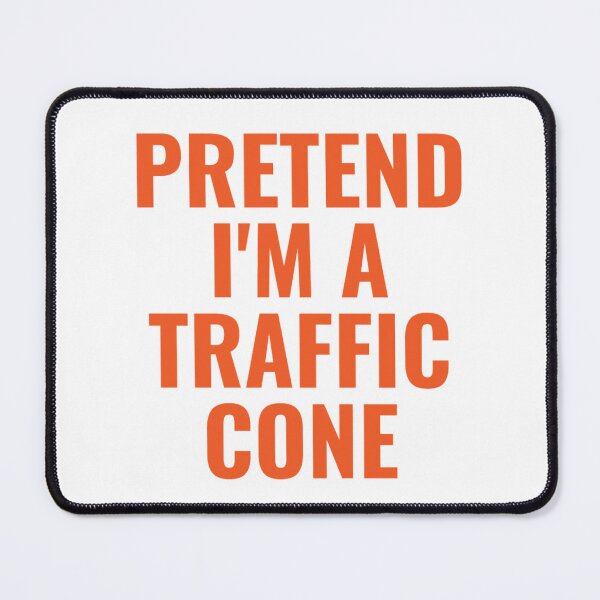 Item preview, Pretend I'm A Traffic Cone - Funny Halloween Costumes designed and sold by chetan786.