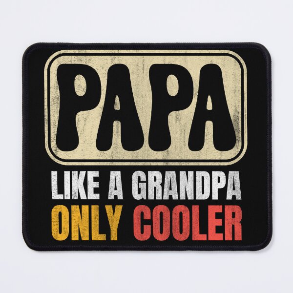 Item preview, PAPA like a Grandpa only cooler, Funny dad definition retro T-Shirt designed and sold by KGN CREATIVITY.