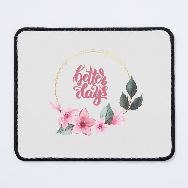 Item preview, Better Days(Motivational Quotes) designed and sold by Jalib.