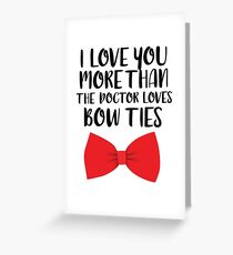More Than Bow Ties Greeting Card