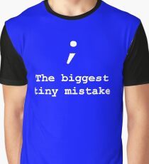 The biggest tiny mistake-Coding Graphic T-Shirt