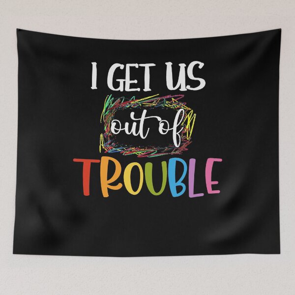 Item preview, I get us out of trouble funny colorful humor quote retro  designed and sold by elizabethdawnn.