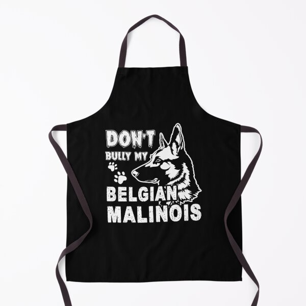 Item preview, Don't Bully My Belgian Malinois Dog designed and sold by UnknownArtistt.