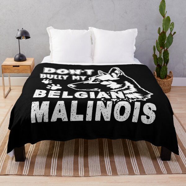 Item preview, Don't Bully My Belgian Malinois Dog designed and sold by UnknownArtistt.