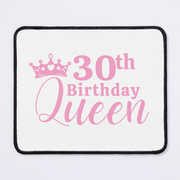 Item preview, 30th birthday queen. 30th birthday. designed and sold by DIDAKU.