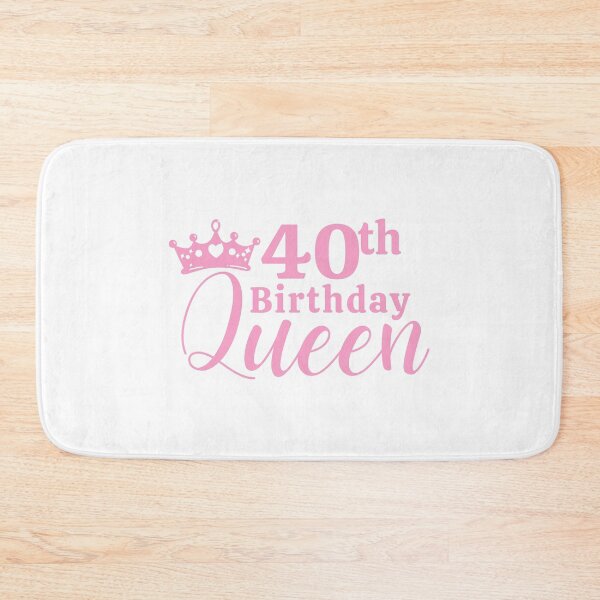 Item preview, 40th birthday queen. 40th birthday. designed and sold by DIDAKU.
