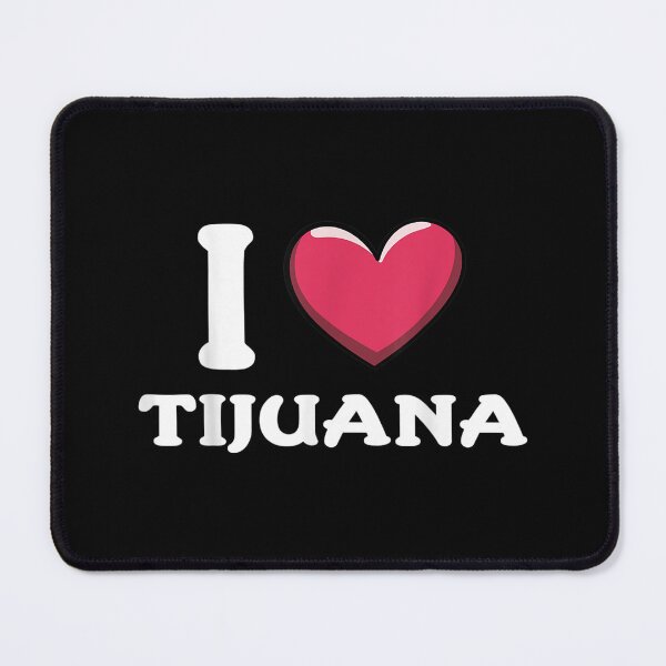Item preview, I Love Tijuana Mexico designed and sold by Jackwidforss.