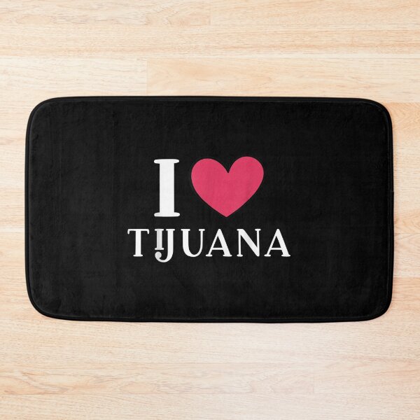 Item preview, I Love Tijuana Mexico Vacation designed and sold by Axelhellquis.