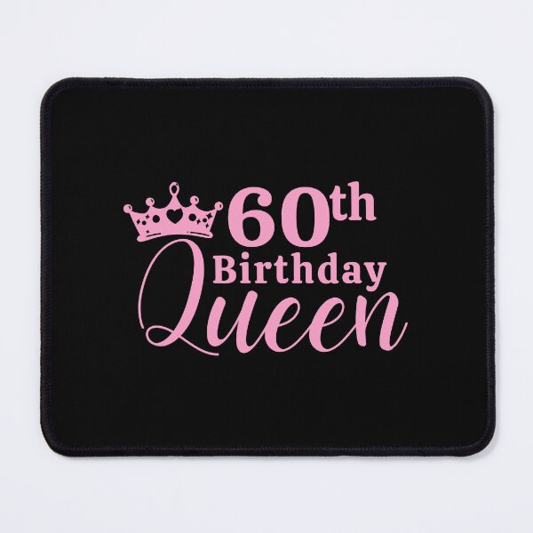 Item preview, 60th birthday queen. 60th birthday. designed and sold by DIDAKU.