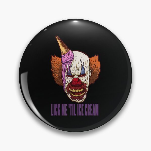 Item preview, Lick Me 'Til Ice Cream Evil Clown Head Fun Graphic designed and sold by Jackwidforss.