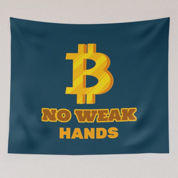 Item preview, No weak hands  designed and sold by HigherFructose.