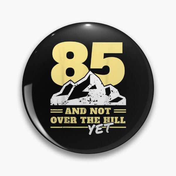 Item preview, Mens 85th Birthday - Not Over The Hill - 85 Years designed and sold by Jackwidforss.