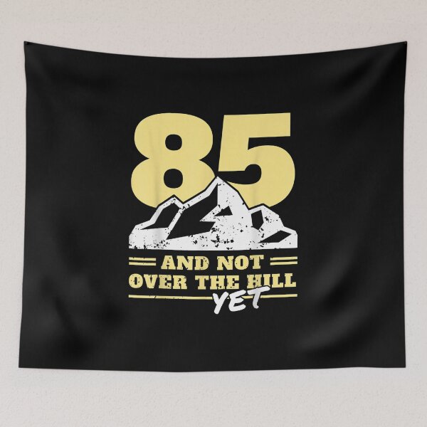 Item preview, Mens 85th Birthday - Not Over The Hill - 85 Years designed and sold by Jackwidforss.