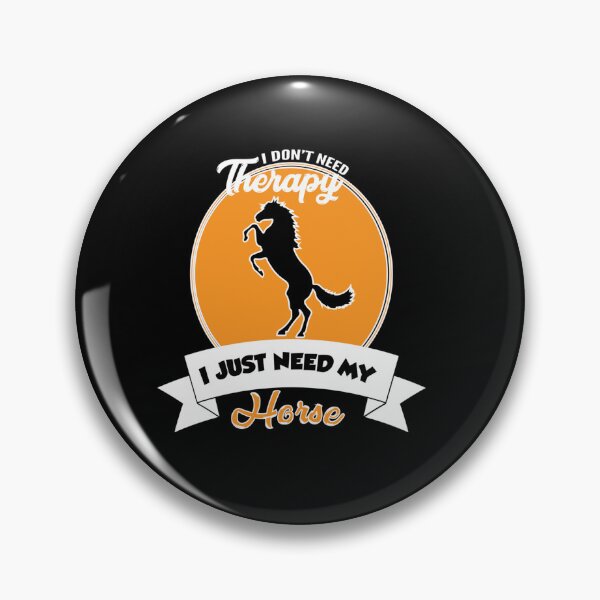 Item preview, I DON NEED THERAPY I JUST NEED MY HORSE designed and sold by sobriowslen.