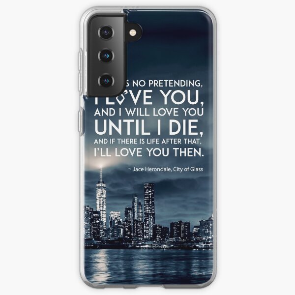 I Love You - Jace Herondale - Mortal Instruments Samsung Galaxy Soft Case