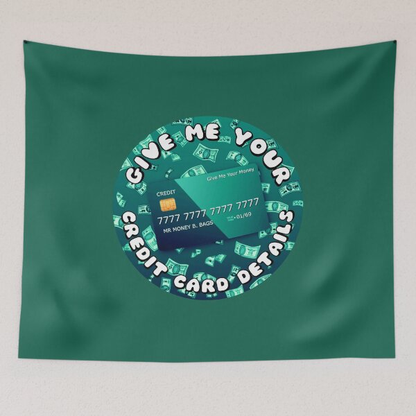 Item preview, Give Me Your Credit Card Details Turquoise designed and sold by everything4eva.
