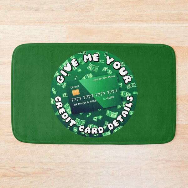 Item preview, Give Me Your Credit Card Details Green designed and sold by everything4eva.