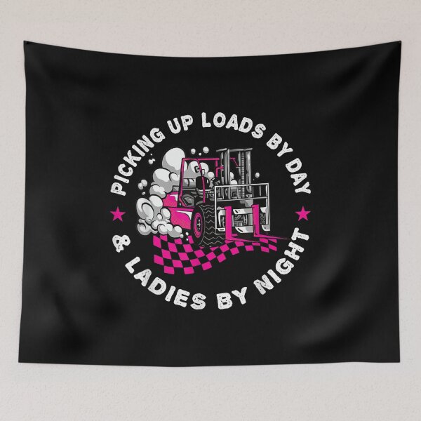 Item preview, Picking Up Loads By Day Ladies By Night Warehouse Forklift designed and sold by Tobiasforslund.