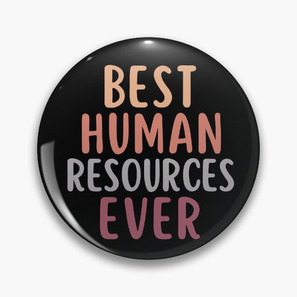 Item preview, Best Human Resources Ever HR designed and sold by SunfullyYours.