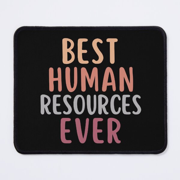 Item preview, Best Human Resources Ever HR designed and sold by SunfullyYours.