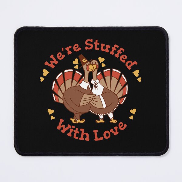 Item preview, Stuffed with Love Funny Thanksgiving Turkeys designed and sold by ccdesign42.