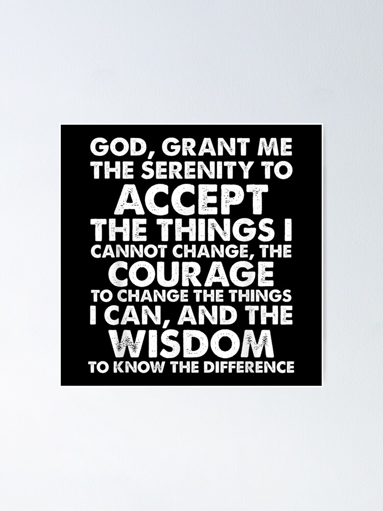 Serenity Prayer Aa Na Sober Recovery Poster For Sale By Jackwidforss Redbubble