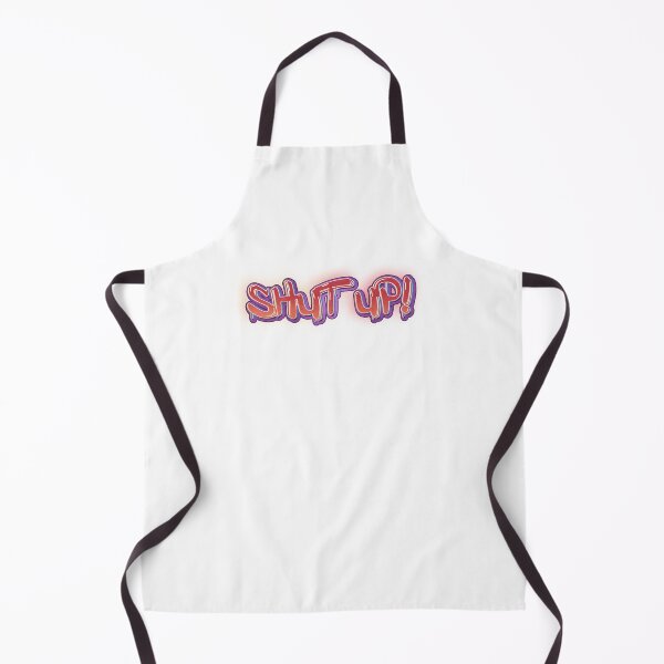 Item preview, Shut up! designed and sold by EF.