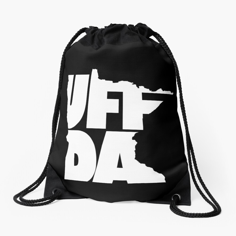 "Uff Da Minnesota Classic Saying" Drawstring Bag for Sale by