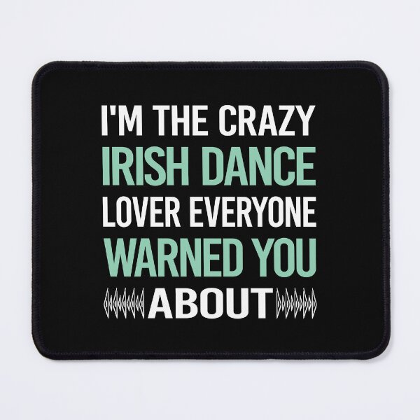 Item preview, Crazy Lover Irish Dance Dancing Dancer designed and sold by SunsetAmpudia.