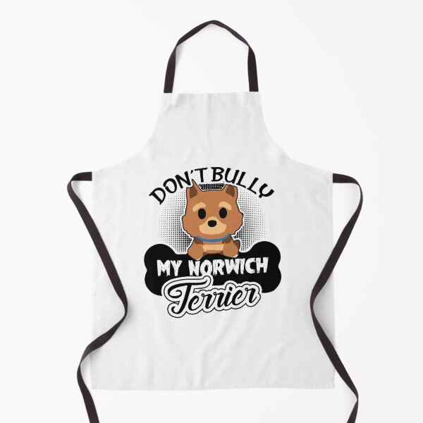 Item preview, Dont Bully My Norwich Terrier Dog designed and sold by UnknownArtistt.