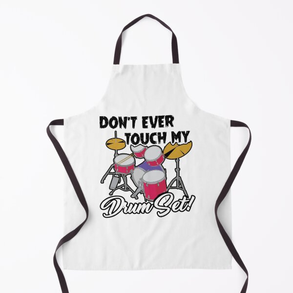 Item preview, Drummer - Don't Ever Touch My Drum Set Shirt designed and sold by UnknownArtistt.